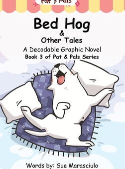 Bed Hog & Other Tales: A Decodable Graphic Novel Online Hot Sale