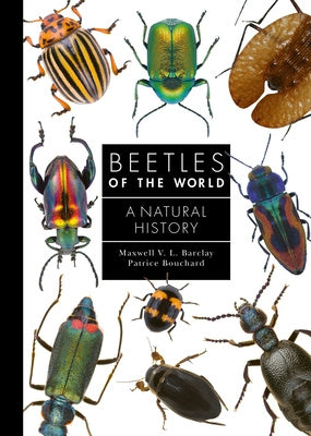 Beetles of the World: A Natural History Online Hot Sale