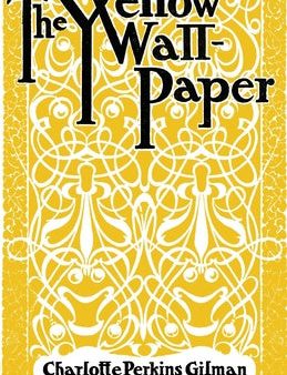 Yellow Wallpaper, The Supply