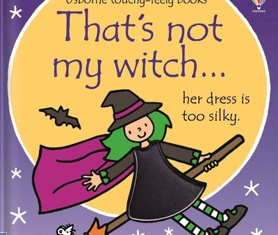 That s Not My Witch...: A Halloween Book for Kids For Cheap