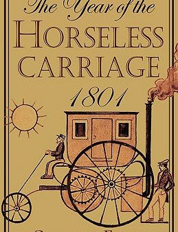 Year of the Horseless Carriage: 1801 For Cheap