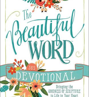 Beautiful Word Devotional: Bringing the Goodness of Scripture to Life in Your Heart, The Supply