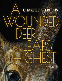 Wounded Deer Leaps Highest, A Discount