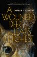 Wounded Deer Leaps Highest, A Discount