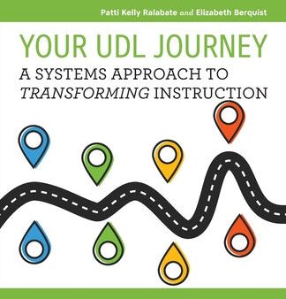 Your UDL Journey: A Systems Approach to Transforming Instruction For Cheap