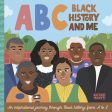 ABC Black History and Me: An Inspirational Journey Through Black History, from A to Z on Sale