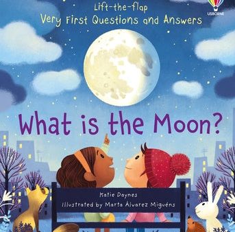 Very First Questions and Answers What Is the Moon? Discount