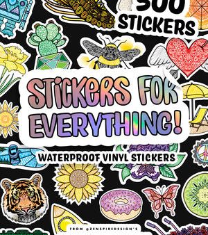 Stickers for Everything: A Sticker Book of 500+ Waterproof Stickers for Water Bottles, Laptops, Car Bumpers, or Whatever Your Heart Desires Hot on Sale